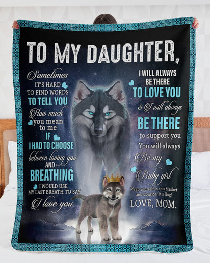Special blanket for Daughter - From Mom blanket (SKU26B-01-15)