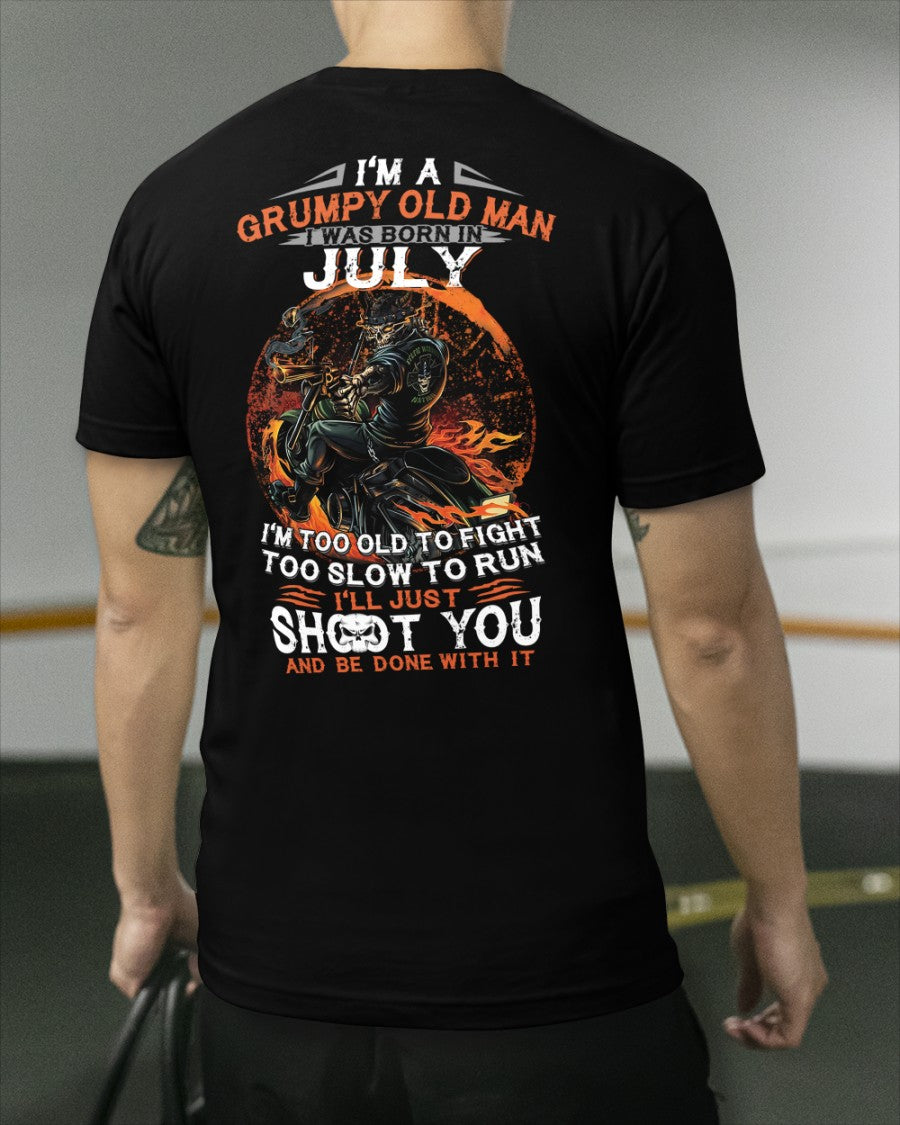 JULY - GRUMPY OLD MAN T-SHIRT – FUNNY BIKER TEE - PERFECT GIFT FOR MEN - DTSM07 (SKU07-64-07)