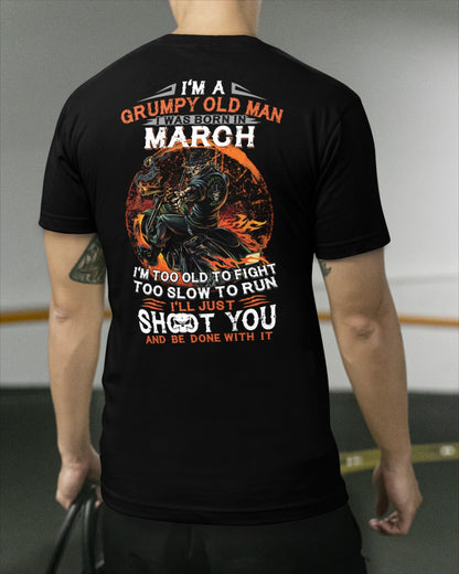 MARRCH - GRUMPY OLD MAN T-SHIRT – FUNNY BIKER TEE - PERFECT GIFT FOR MEN - DTSM03 (SKU07-64-03)