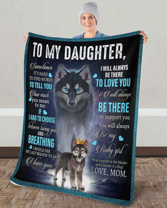 Special blanket for Daughter - From Mom blanket (SKU26B-01-15)