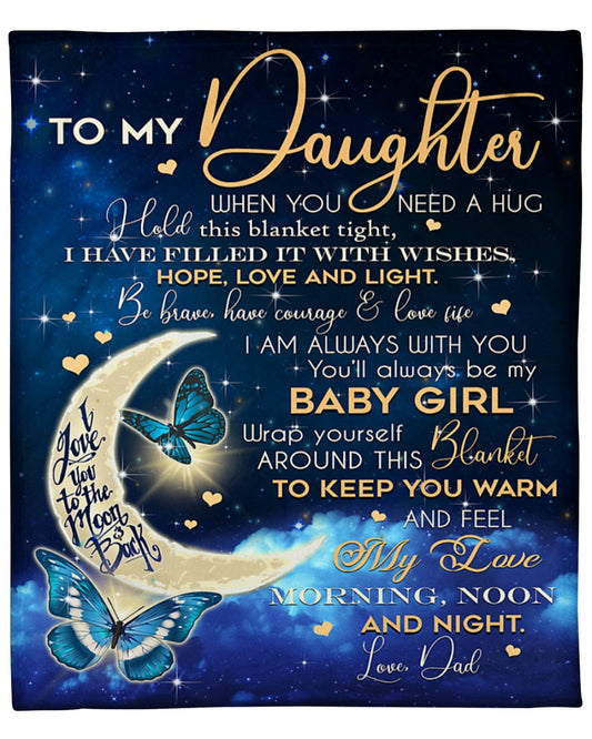 Special blanket for Daughter - From Dad blanket (SKUB12-150)