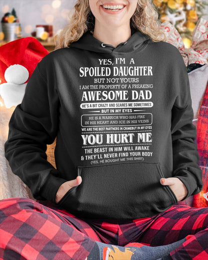 Spoiled Daughter Of Awesome Dad - Perfect Gift For Your Daughter From Dad - DTSM00 (SKU07-172-00)