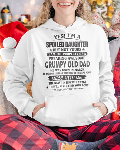 Spoiled Daughter Of Grumpy Old Man - Perfect Gift For Your Daughter DTSM03 (SKU07-17-03)