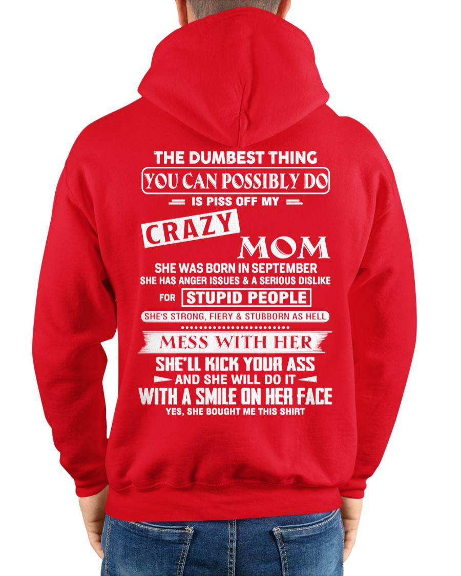 September - Crazy Mom - Perfect Gift For Your Daughter or Son From Mom - DTSM09 (SKU08-15-09)