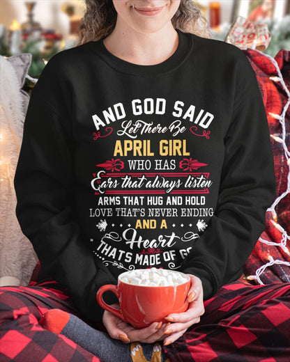 April Girl Shirt – And God Said Let There Be a Girl with a Heart of Gold - DTSM04 (SKU10-60-04)