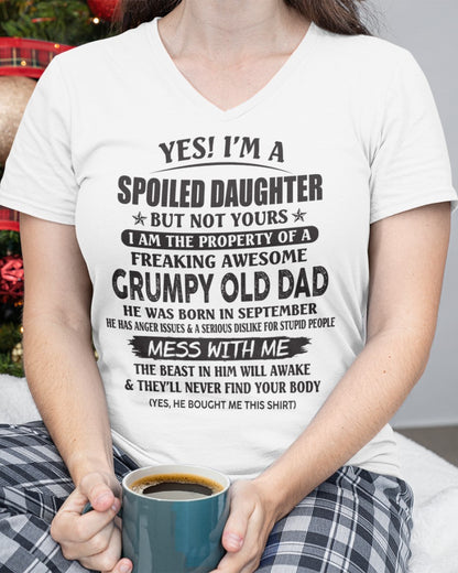 Spoiled Daughter Of Grumpy Old Man - Perfect Gift For Your Daughter DTSM09 (SKU07-17-09)