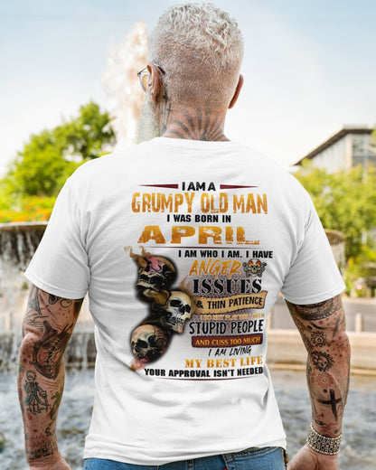 April - Grumpy Old Man T-Shirt - Funny Skull Anger Issues Tee - Perfect Gift For Men DTSM04 (SKU09-49-04)