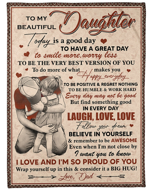 Special blanket for Daughter - From Dad blanket