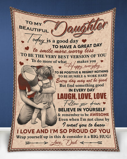 Special blanket for Daughter - From Dad blanket
