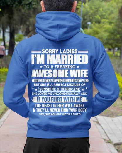 Sorry Ladies I'm Married Awesome Wife - Perfect Gift For Your Husband DTSM00 (SKU08-33-00)
