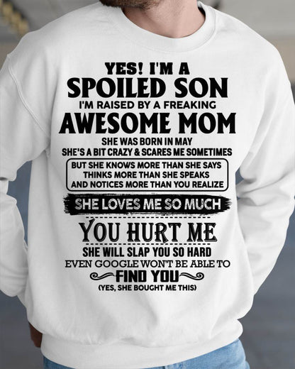 Spoiled Son Of Awesome Mom Shirt - Perfect Gift For Your Son From Mom DTSM05 (SKU-SPW-05)