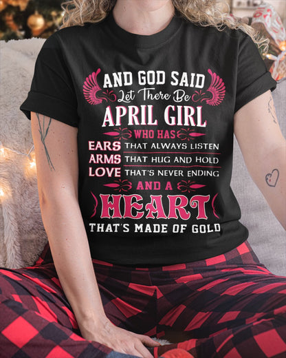 April Girl - The Perfect T-Shirt For You DTSM04 (SKU07-34-04)