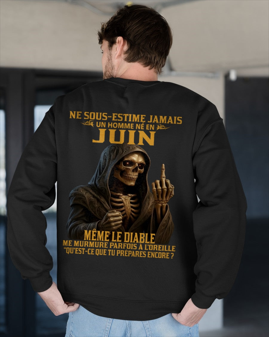 NE SOUS-ESTIME JAMAIS UN HOMME NÉ EN JUIN Fr06 dtsm06 male (SKU12-305-06)