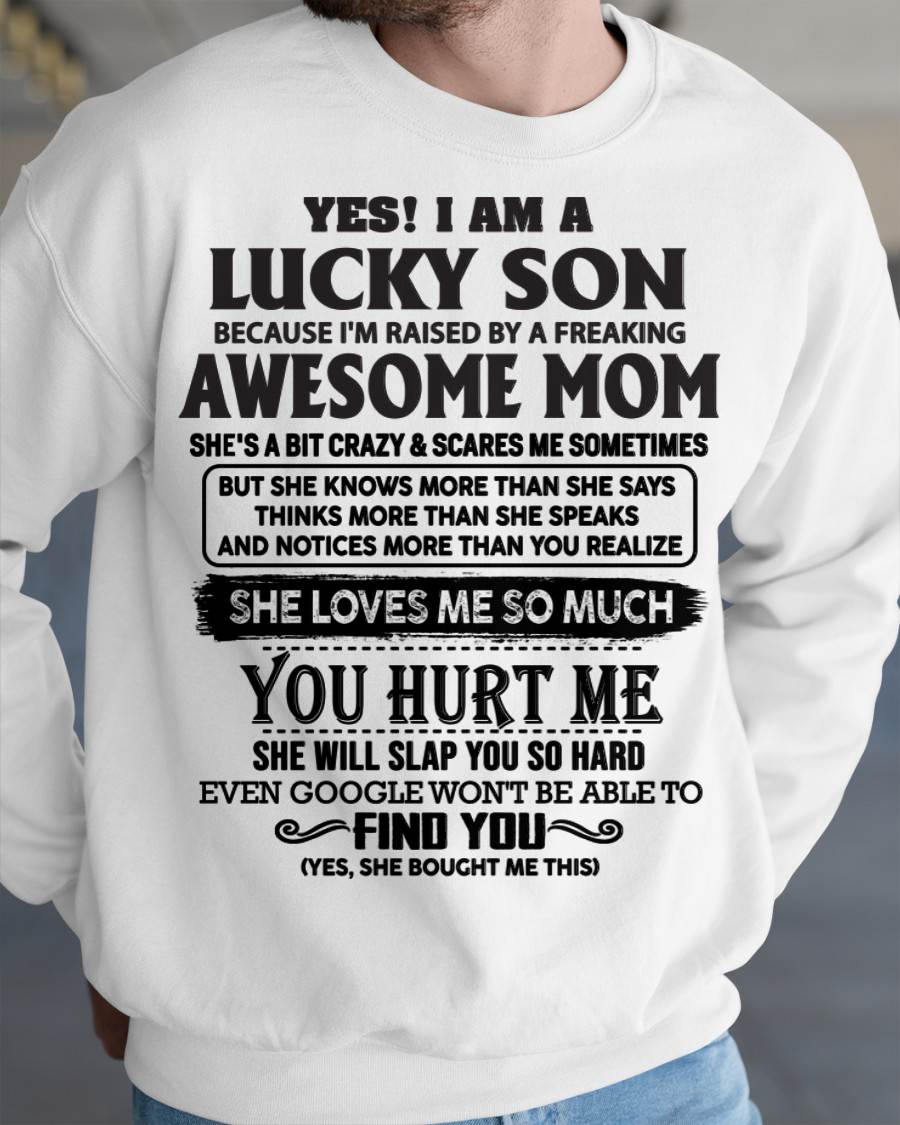 Lucky Son Of Awesome Mom Shirt - Perfect Gift For Your Son DTSM00 (SKU-LKW-00)