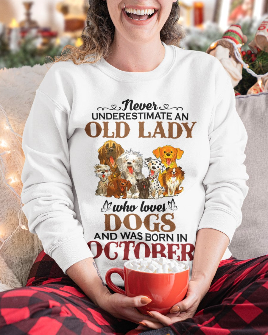An Old October Lady Who Loves Dogs - Perfect Shirt For Women DTSM10