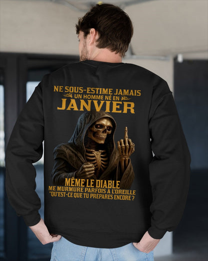 NE SOUS-ESTIME JAMAIS UN HOMME NÉ EN JANVIER Fr01 dtsm01 male (SKU12-305-01)