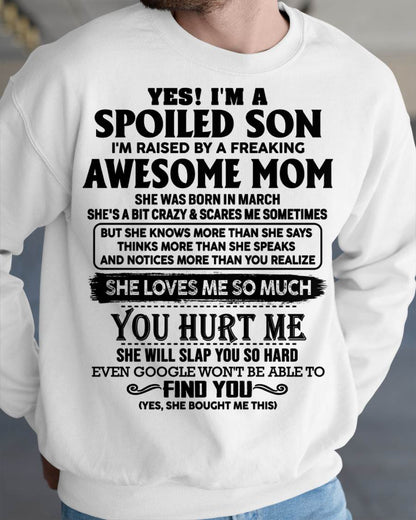 Spoiled Son Of Awesome Mom Shirt - Perfect Gift For Your Son From Mom DTSM03 (SKU-SPW-03)