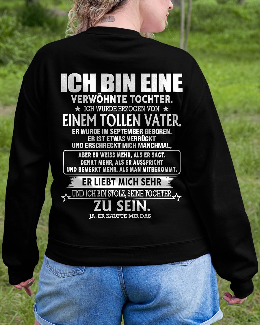 SEPTEMBER – ICH BIN EINE VERWÖHNTE TOCHTER  – GESCHENK FÜR TOCHTER – LUSTIGES FAMILIEN T-SHIRT - DTSM09 (SKU2605-105-09)