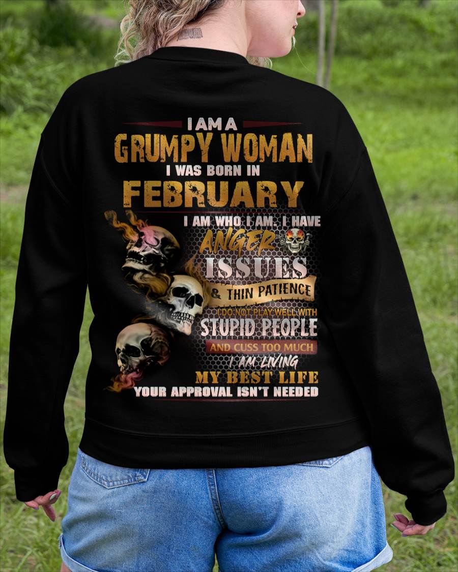 February - Grumpy Woman T-Shirt – Anger Issues Skull Design - Birthday Gift For Woman - DTSM02 (SKU09-25-02)