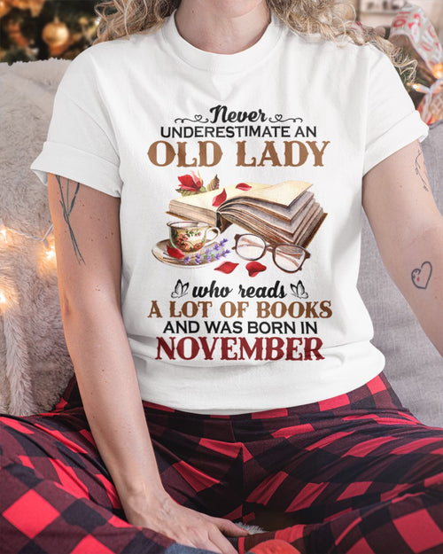 An Old November Lady Who Reads Books - Perfect Shirt For Women DTSM11