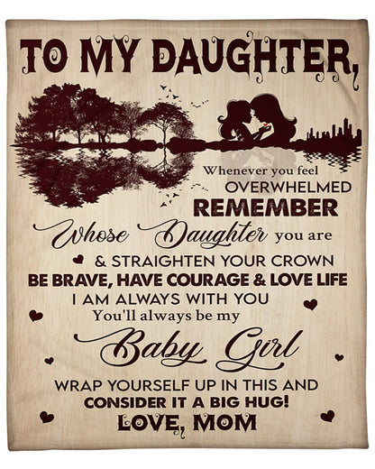 Special blanket for Daughter - From Mom blanket