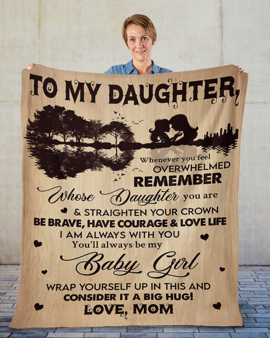 Special blanket for Daughter - From Mom blanket