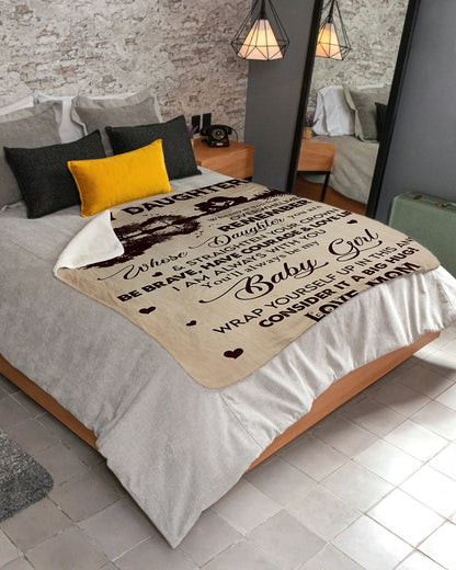 Special blanket for Daughter - From Mom blanket