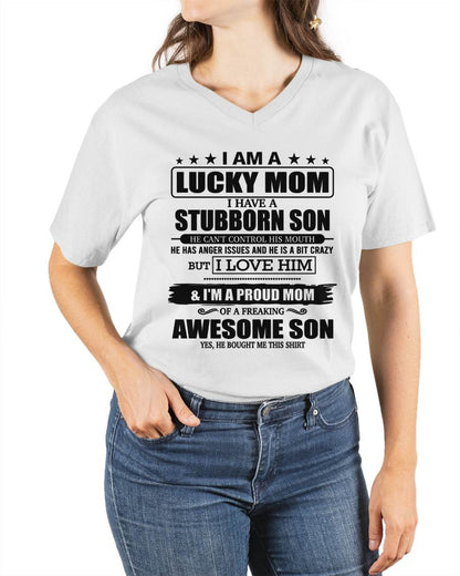 LUCKY MOM SHIRT – STUBBORN SON – GIFT FROM SON - DTSM00 (SKU2604-170-00)