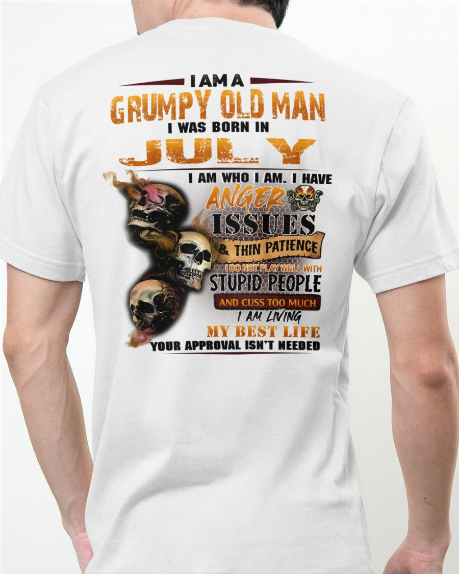 July - Grumpy Old Man T-Shirt - Funny Skull Anger Issues Tee - Perfect Gift For Men DTSM07 (SKU09-49-07)