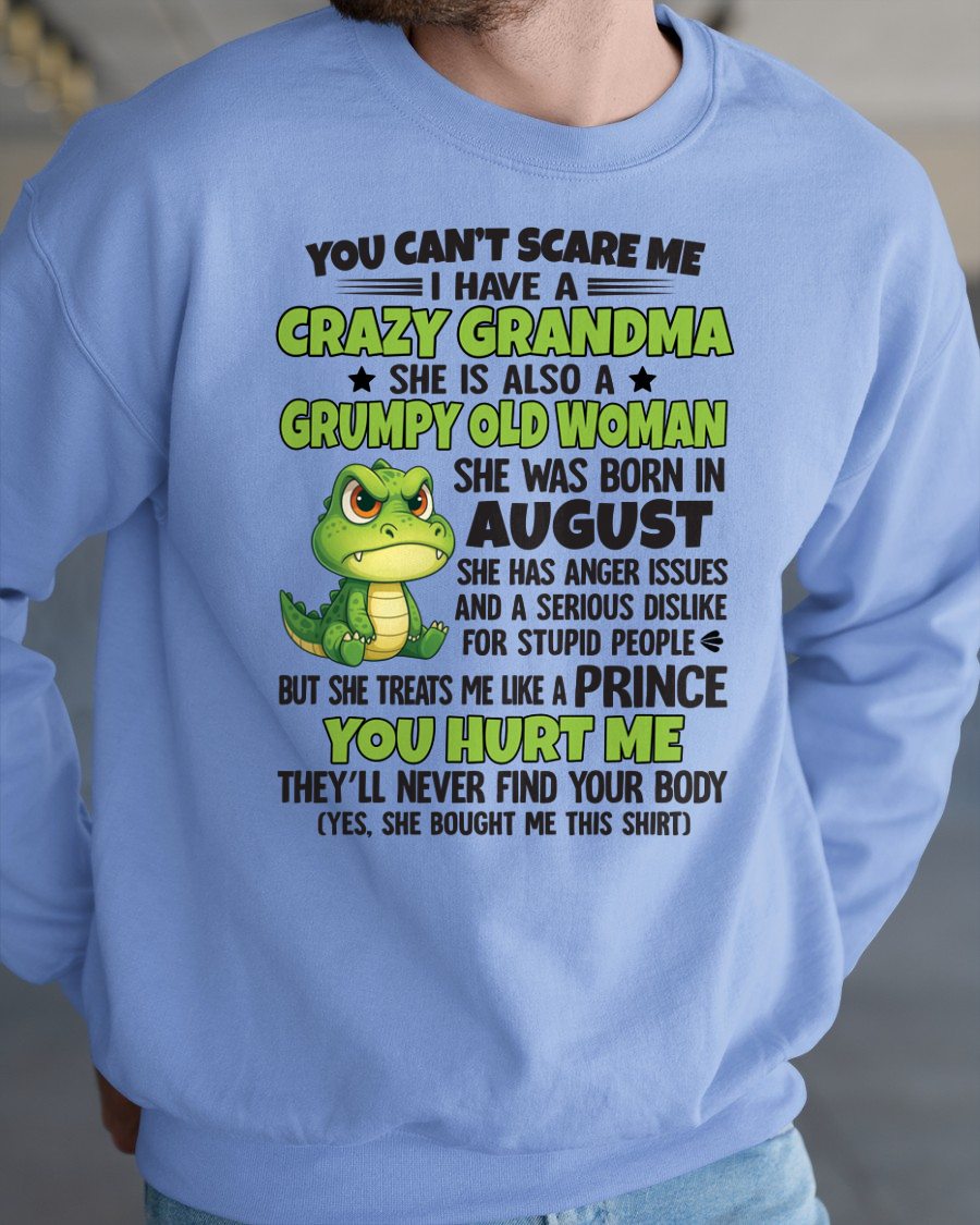 AUGUST - YOU CAN'T SCARE ME - FOR GRANDSON - GIFT FROM GRANDMA - NTTD08 (SKU09-85-08)