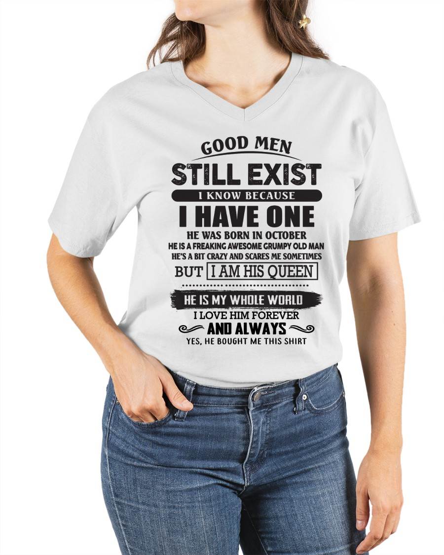 October - Good Men Still Exist - Perfect Gift For Your Girlfriend, Wife From Boyfriend, Husband - DTSM10 (SKU26T-0192-10)