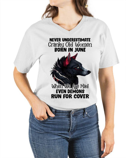 Never Underestimate Cranky Old Women Born In June – Birthday T-Shirt for Women - DTSM06 (SKU2603-45-06)