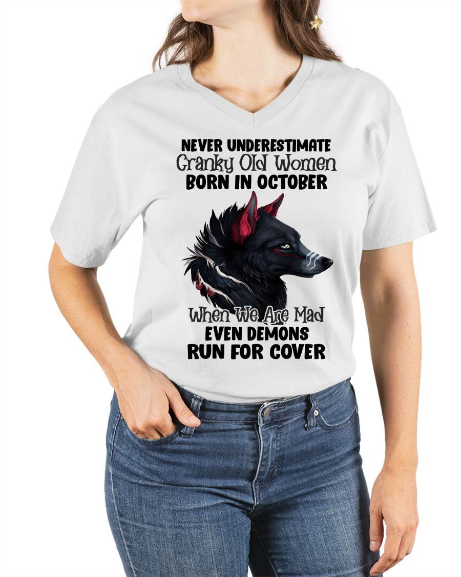 Never Underestimate Cranky Old Women Born In October – Birthday T-Shirt for Women - DTSM10 (SKU2603-45-10)