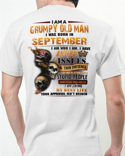 September - Grumpy Old Man T-Shirt - Funny Skull Anger Issues Tee - Perfect Gift For Men DTSM09 (SKU09-49-09)