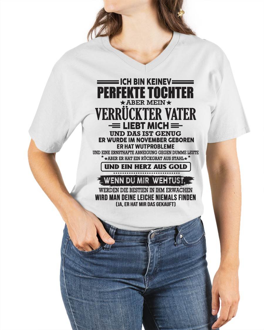NOVEMBER TOCHTER SHIRT – ICH BIN KEINE PERFEKTE TOCHTER – VERRÜCKTER VATER LIEBT MICH – LUSTIGES GESCHENK FÜR TOCHTER - DTSM11 (SKUDE-NPF-11)