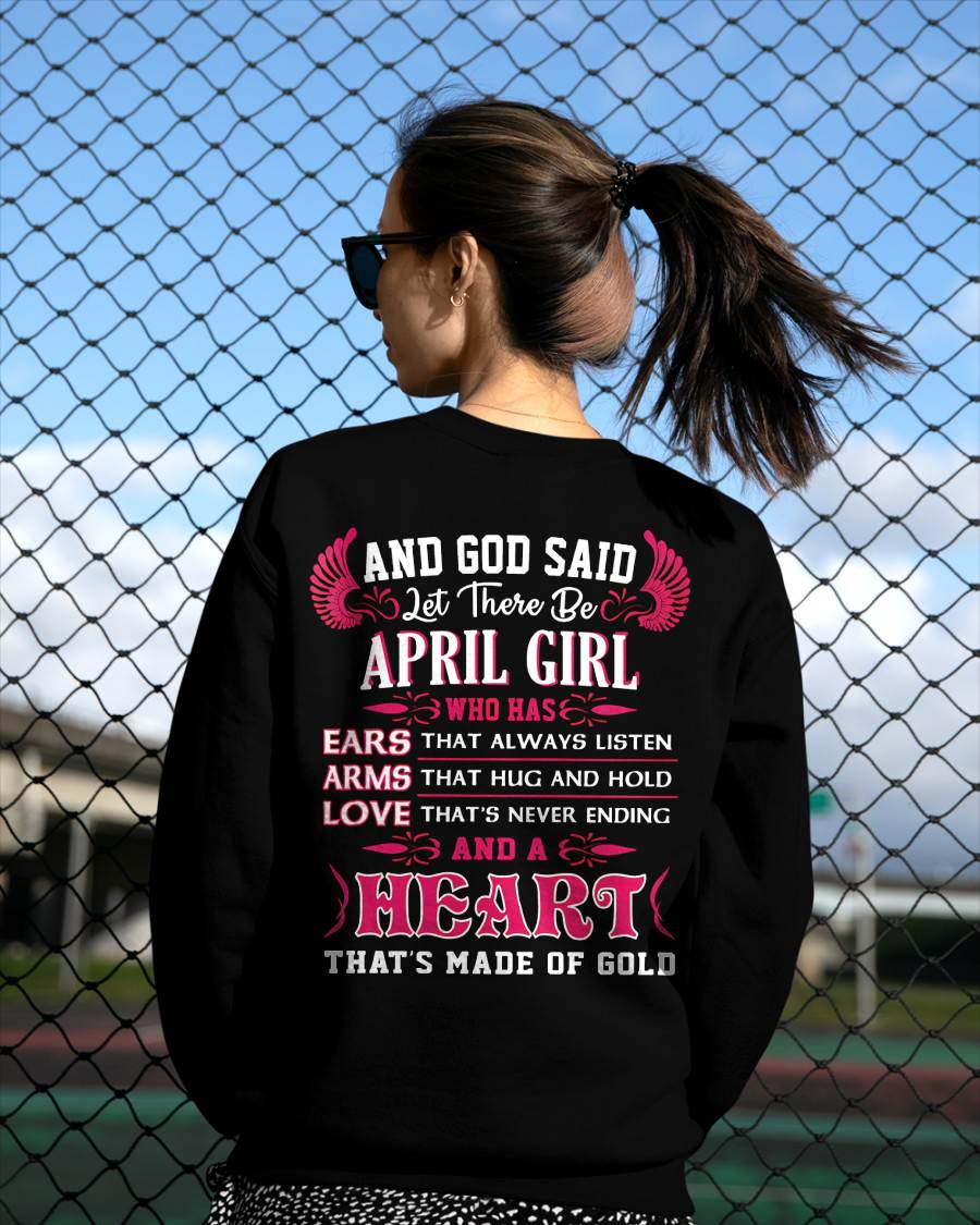 April Girl T-Shirt – God Said Let There Be a Girl with a Heart of Gold - DTSM04 (SKU09-75-04)