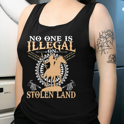 Native American T-Shirts, Vintage Native American Unisex T-Shirt/Hoodie/Sweatshirt HLT00 - No One Is Illegal on Stolen Land Tee Gifts Native Americans T-Shirt (1)