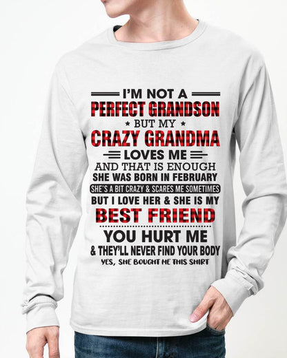 FEBRUARY - I’M NOT A PERFECT GRANDSON BUT MY CRAZY GRANDMA LOVES ME AND THAT IS ENOUGH - FROM GRANDMA - DTSM02 (SKU10-167-02)