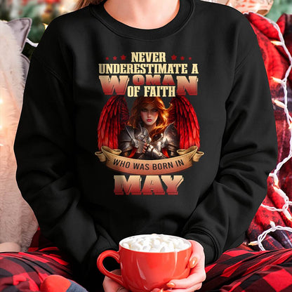 May - Never Underestimate a Woman of Faith - T Shirt For Woman - DTSM05 (SKU26T-01262-05)