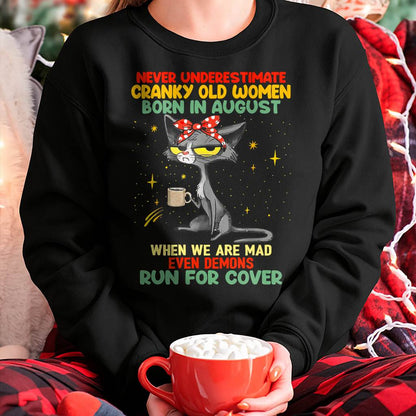 Never Underestimate Cranky Old Women Born In August – Birthday T-Shirt for Women - DTSM08 (SKU2603-41-08)