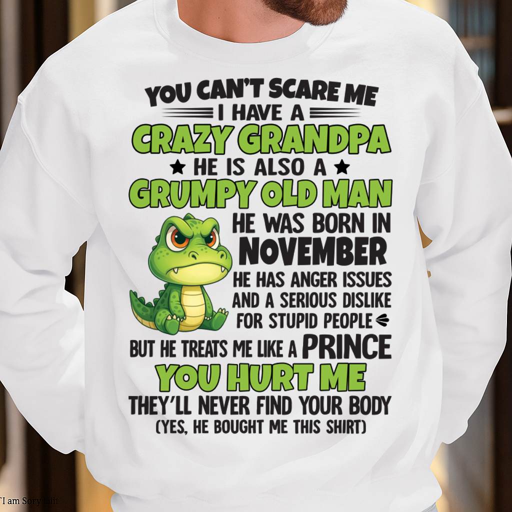 NOVEMBER - YOU CAN’T SCARE ME - GIFT FOR GRANDSON FROM GRANDPA - DTSM11 (SKU09-121-11)