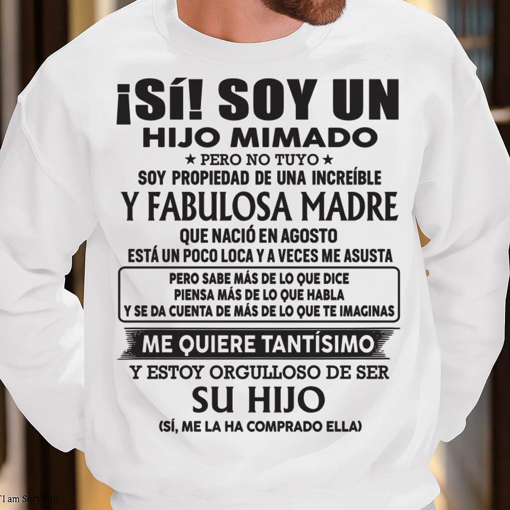 AGOSTO – Regalo para hijo - Hijo mimado de madre increíble nacida en agosto - DTSM08 (SKU03-14-08)