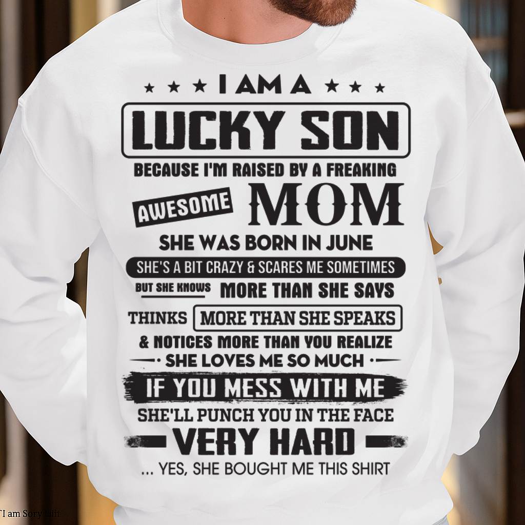 June - Lucky Son of Awesome Mom - Perfect Gift For Your Son From Mom - DTSM06 (SKU08-52-06)