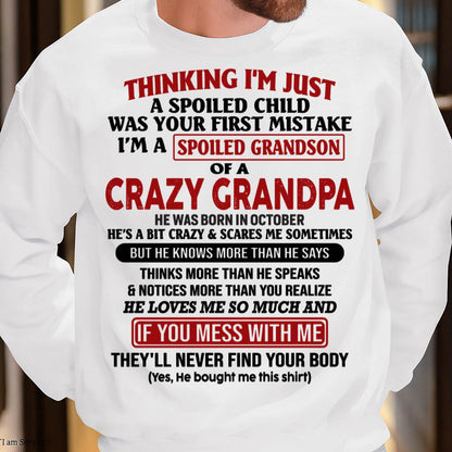 OCTOBER - I'M A SPOILED GRANDSON OF A CRAZY GRANDPA - From Grandpa - DTSM10 (SKU-GPS1-NTT10)