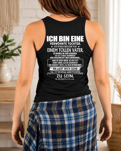 JUNI – ICH BIN EINE VERWÖHNTE TOCHTER  – GESCHENK FÜR TOCHTER – LUSTIGES FAMILIEN T-SHIRT - DTSM06 (SKU2605-105-06)
