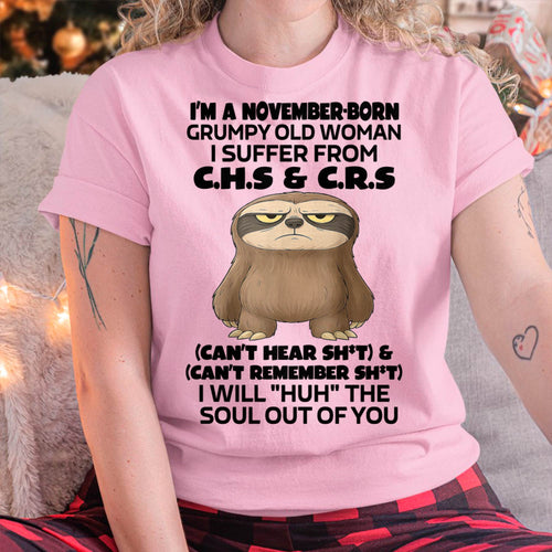 November - Grumpy Old Woman - Birrthday Gift For Women - DTSM11 (SKU09-21-11)