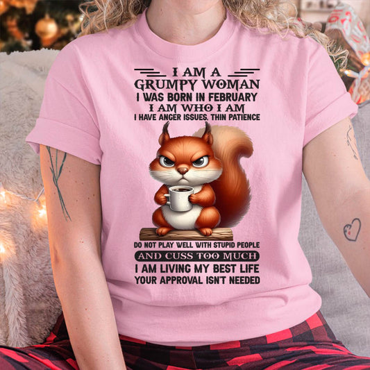 FEBRUARY - GRUMPY WOMAN - BIRTHDAY GIFT FOR WOMEN - DTSM02 (SKU09-07-02)