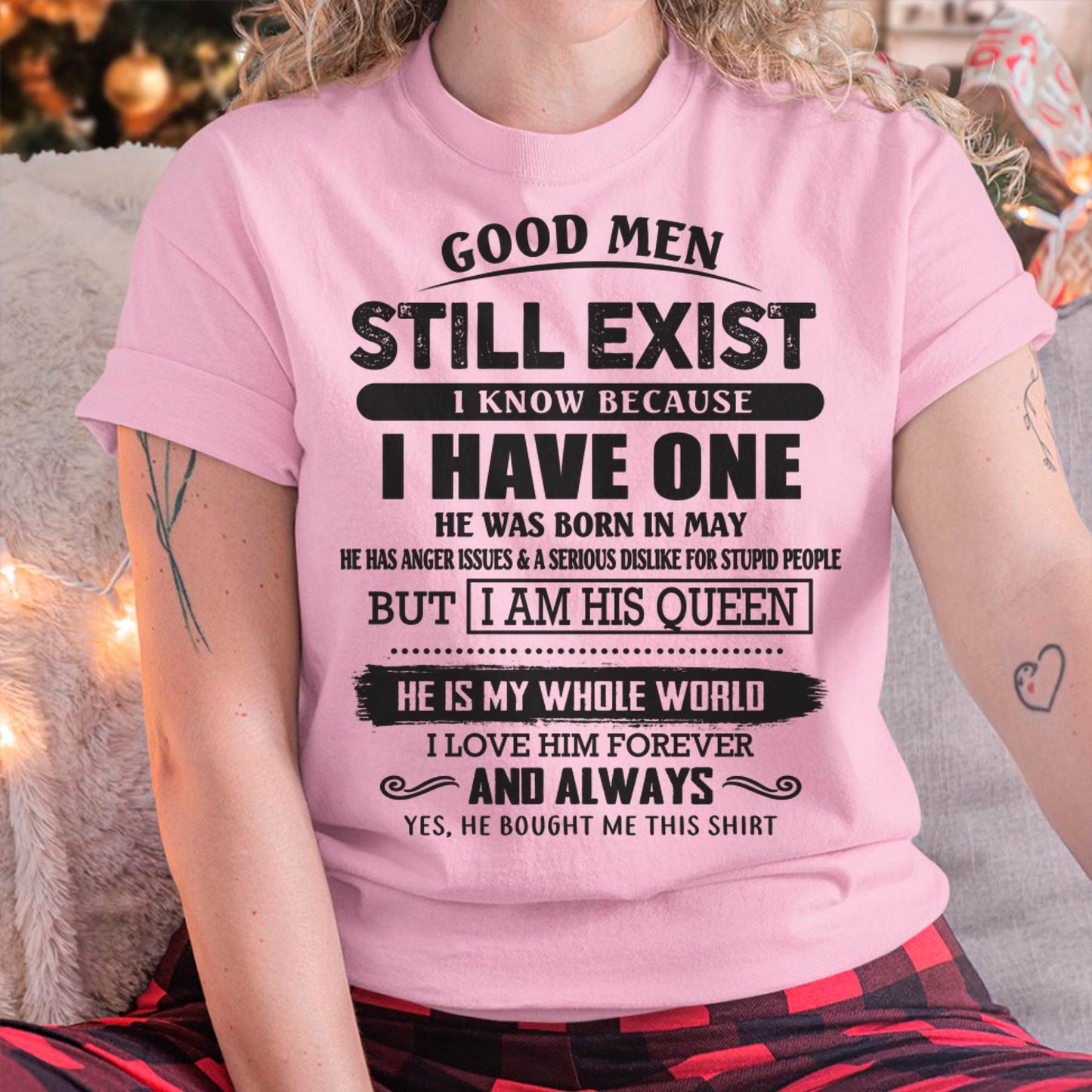 May - Good Men Still Exist - Perfect Gift For Your Girlfriend, Wife From Husband - DTSM05 (SKU07-166-05)