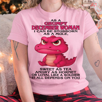 December - Grumpy Old Woman - Perfect Gift For Women - DTSM12 (SKU09-31-12)