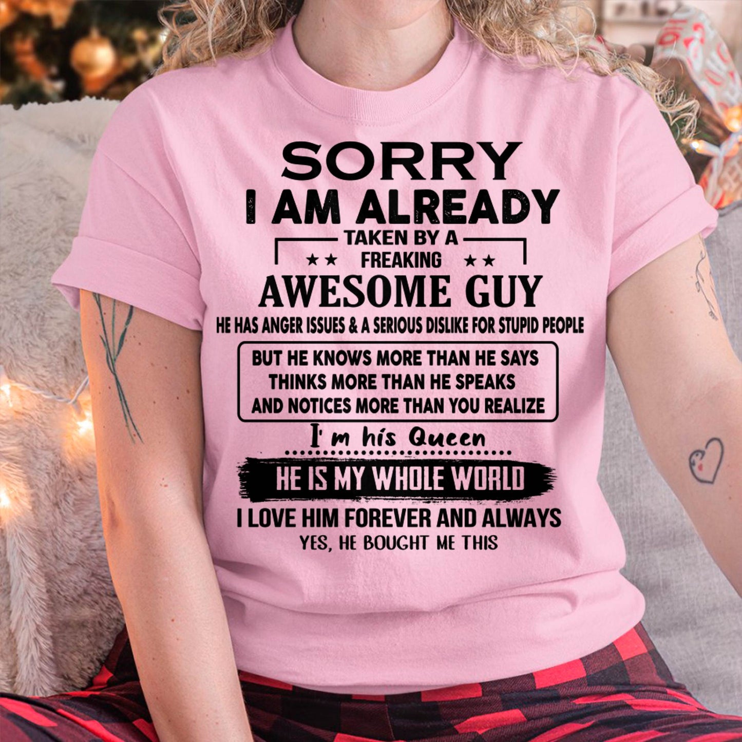 Taken by an Awesome Guy Shirt - Perfect Gift For Your Girlfriend DTSM00 (SKUT08-11-00)